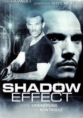 Shadow Effect - Keine Erinnerung. Keine Kontrolle.