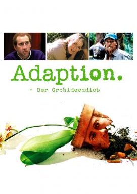 Adaption – Der Orchideen-Dieb