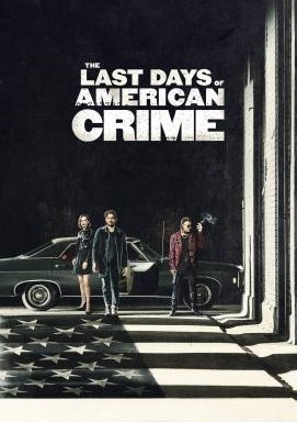 The Last Days of American Crime