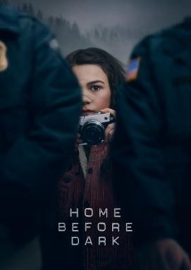 Home Before Dark - Staffel 1