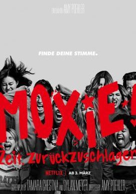 Moxie - Zeit, zurückzuschlagen