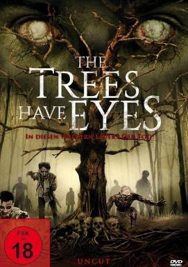 The Trees have Eyes - In diesen Wäldern lauert der Tod