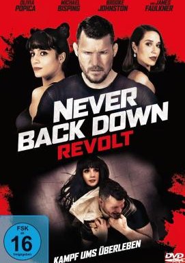 Never Back Down: Revolt