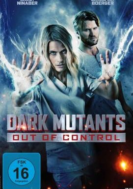 Dark Mutants - Out of Control