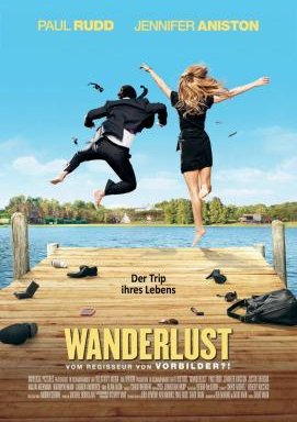 Wanderlust - Der Trip ihres Lebens