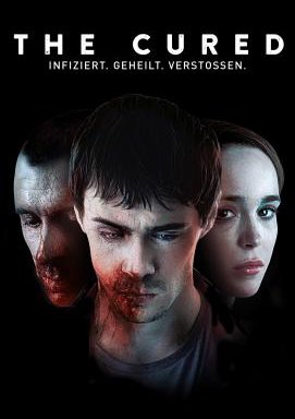 The Cured: Infiziert. Geheilt. Verstoßen.