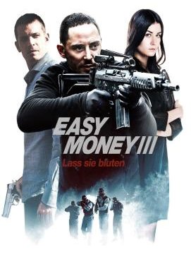 Easy Money III - Lass sie bluten