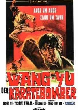 Wang Yu - Der Karatebomber