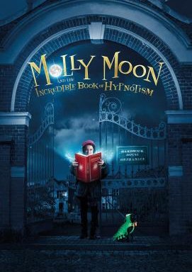 Molly Moon and the Incredible Book of Hypnotism