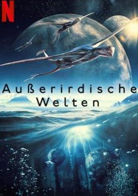 Außerirdische Welten - Staffel 1