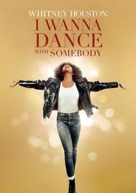 Whitney Houston: I Wanna Dance with Somebody