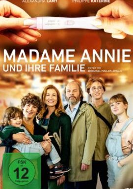 Madame Annie und ihre Familie