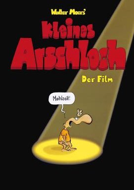 Kleines Arschloch - Der Film