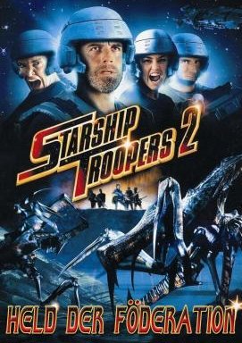 Starship Troopers 2: Held der Föderation