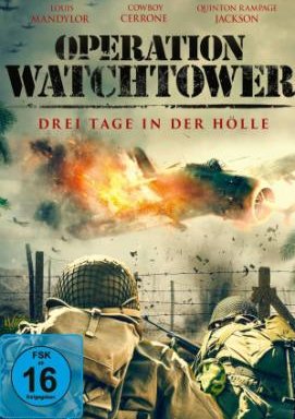 Operation Watchtower - Drei Tage in der Hölle