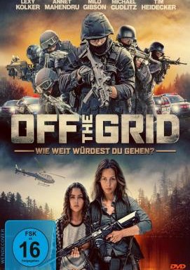 Off The Grid - Wie weit würdest du gehen?