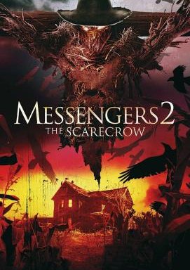 Messengers 2: The Scarecrow