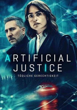 Artificial Justice - Tödliche Gerechtigkeit